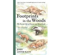 John Lister-Kaye Footprints in the Woods (Copertina rigida)