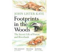 John Lister-Kaye Footprints in the Woods (Tascabile)
