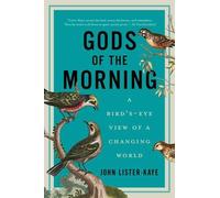 John Lister-Kaye Gods of the Morning (Tascabile)