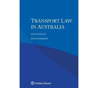 John Livermore Transport Law in Australia (Tascabile)