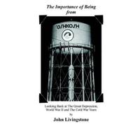 John Livingstone The Importance of Being from Oshkosh (Tascabile)