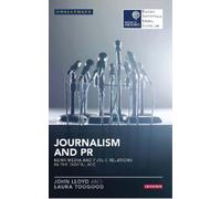 John Lloyd Laura Toogood Journalism and PR (Tascabile) RISJ Challenges