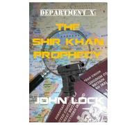 John Lock DEPARTMENT X: The Shir Khan Prophecy: Volume 2 (Tascabile)