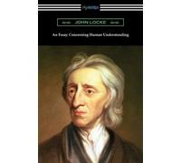 John Locke An Essay Concerning Human Understanding (Tascabile)