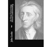 John Locke An Essay Concerning Human Understanding (Tascabile)