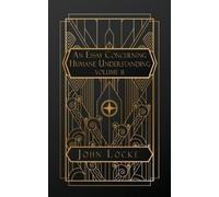 John Locke An Essay Concerning Humane Understanding (Tascabile)