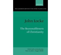 John Locke John Locke: The Reasonableness of Christianity (Copertina rigida)