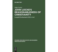John Locke John Locke's Reasonableness of Christianity (Copertina rigida)