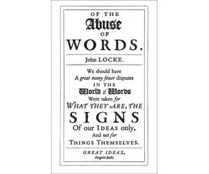 John Locke Of the Abuse of Words (Tascabile) Penguin Great Ideas