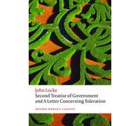Second Treatise of Government and A Letter Concerning Toleration (Oxford