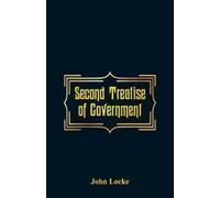 John Locke Second Treatise of Government (Tascabile)