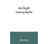 John Locke Some thoughts concerning education (Tascabile)