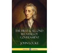 John Locke The First and Second Treatises of Government (Tascabile)