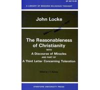 John Locke The Reasonableness of Christianity, and a Discourse of Mi (Tascabile)