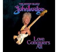 John Lodge, The Moody Blues - Love Conquers All