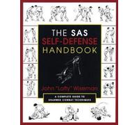 John "Lofty" Wiseman The SAS Self-Defense Handbook (Tascabile) SAS