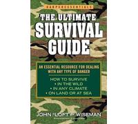 John 'Lofty' Wiseman The Ultimate Survival Guide (Tascabile)