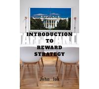 John Lok Introduction to Reward Strategy (Tascabile)