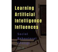 John Lok Learning Artificial Intelligence Influences (Tascabile)