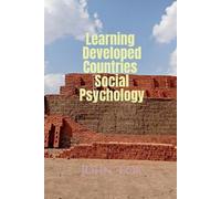 John Lok Learning Developed Countries Social Psychology (Tascabile)