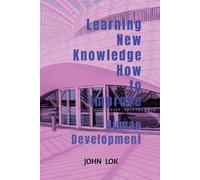 John Lok Learning New Knowledge How to Improve (Tascabile)