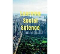 John Lok Learning Social Science (Tascabile)