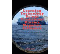 John Lok Learning Technology Brings Traditional Cinema Negative Infl (Tascabile)