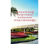 John Lok Learning Traveler Leisure Psychology (Tascabile)