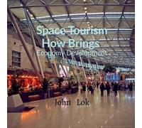 John Lok Space Tourism How Brings (Tascabile)