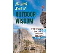 John Long The Little Book of Outdoor Wisdom (Copertina rigida)
