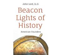 John Lord Beacon Lights of History (Copertina rigida)