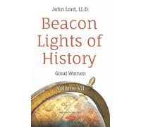 John Lord Beacon Lights of History (Copertina rigida)
