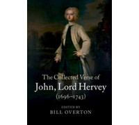 John, Lord Herv The Collected Verse of John, Lord Hervey (169 (Copertina rigida)