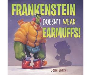 John Loren Frankenstein Doesn't Wear Earmuffs (Copertina rigida)