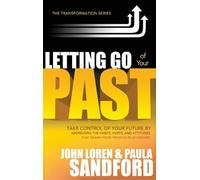 John Loren Sandford Letting Go of Your Past (Copertina rigida)