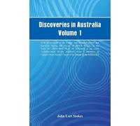 John Lort Stoke Discoveries in Australia, Volume 1. With An Account (Tascabile)