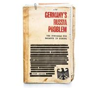 John Lough Germany's Russia Problem (Copertina rigida)