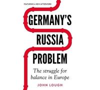 John Lough Germany's Russia Problem (Tascabile) Russian Strategy and Power