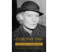 John Loughery Blythe Randolph Dorothy Day (Copertina rigida)
