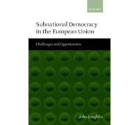 John Loughlin Subnational Democracy in the European Union (Copertina rigida)