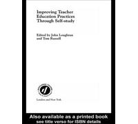 John Loughran Tom Improving Teacher Education Practice Through Sel (Tascabile)