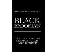 John Louis Flateau Black Brooklyn (Copertina rigida)
