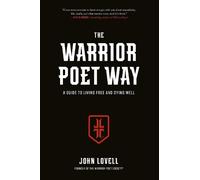 John Lovell The Warrior Poet Way (Copertina rigida)