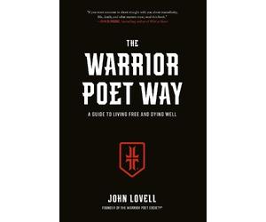 John Lovell The Warrior Poet Way (Copertina rigida)