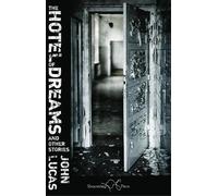 John Lucas The Hotel of Dreams (Tascabile)