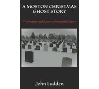 John Ludden A Moston Christmas Ghost Story (Tascabile)