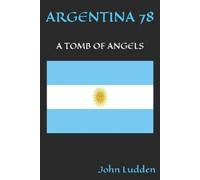 John Ludden Argentina 78 (Tascabile)
