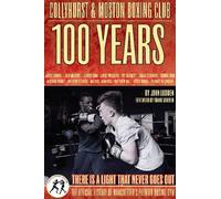 John Ludden Collyhurst & Moston Boxing Club : 1917 - 2017 (Copertina rigida)
