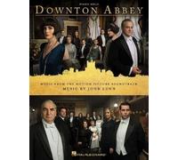 Downton Abbey Piano Solo: Music from the Motion Picture Soundtrack