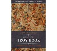 John Lydgate D M Smith A Middle English Iliad (Tascabile)